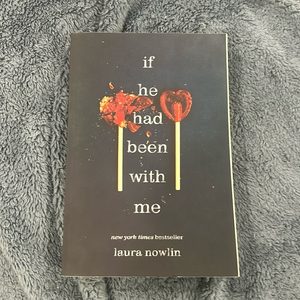 Paperback book if he had been with me by Lora nowlin